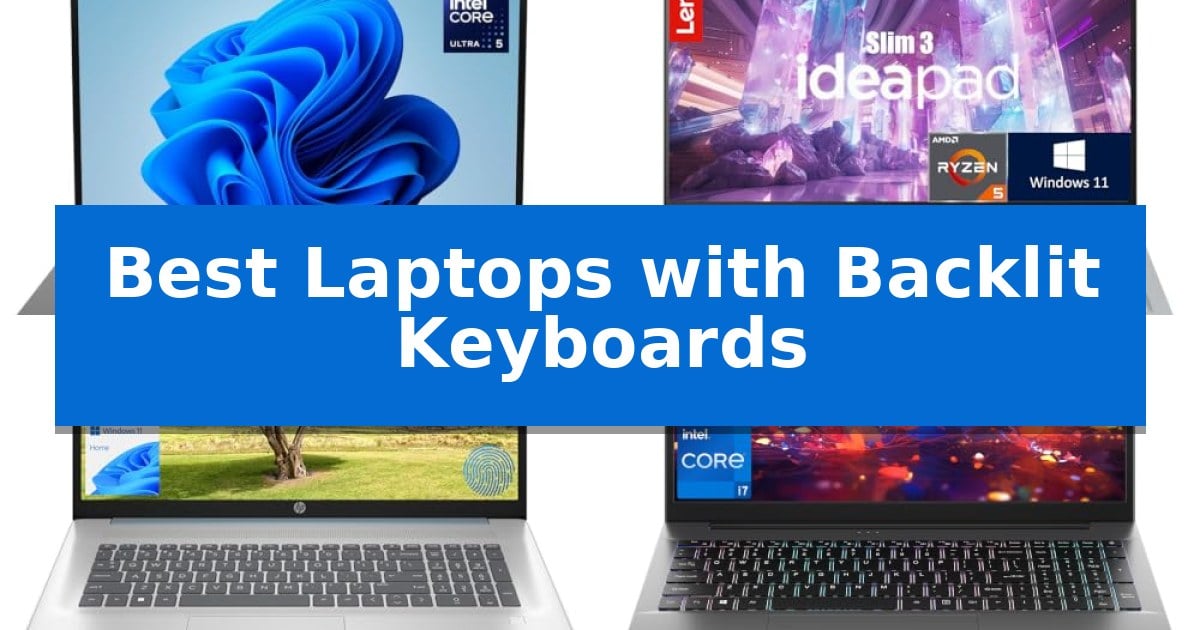 Best Laptops with Backlit Keyboards