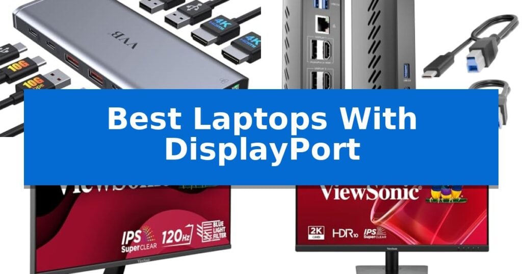 Best Laptops With DisplayPort