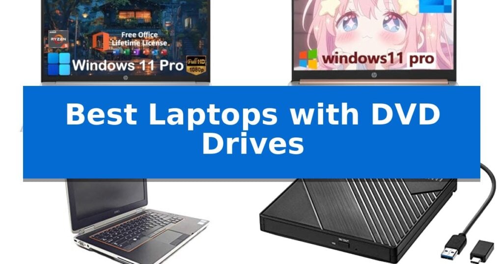 Best Laptops with DVD Drives