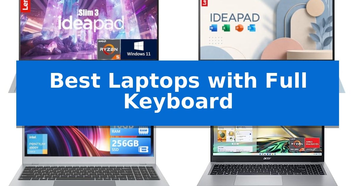 Best Laptops with Full Keyboard