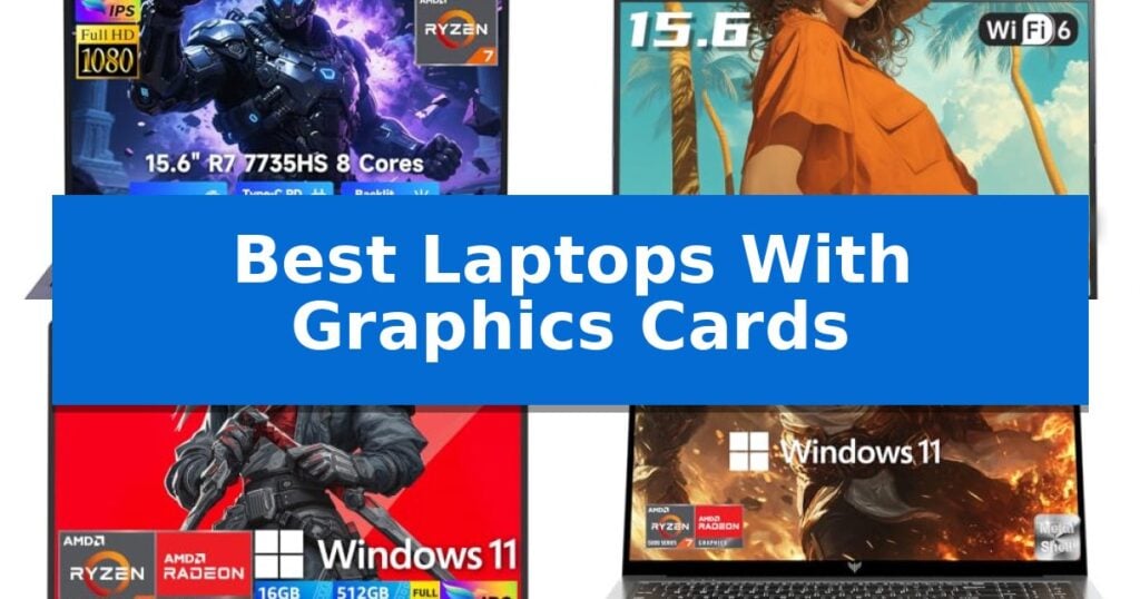Best Laptops With Graphics Cards