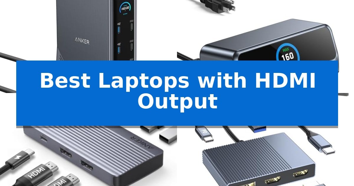 Best Laptops with HDMI Output