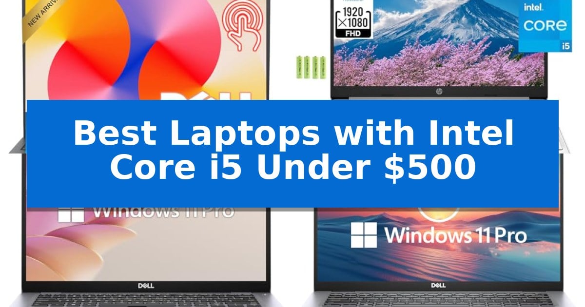 Best Laptops with Intel Core i5 Under $500
