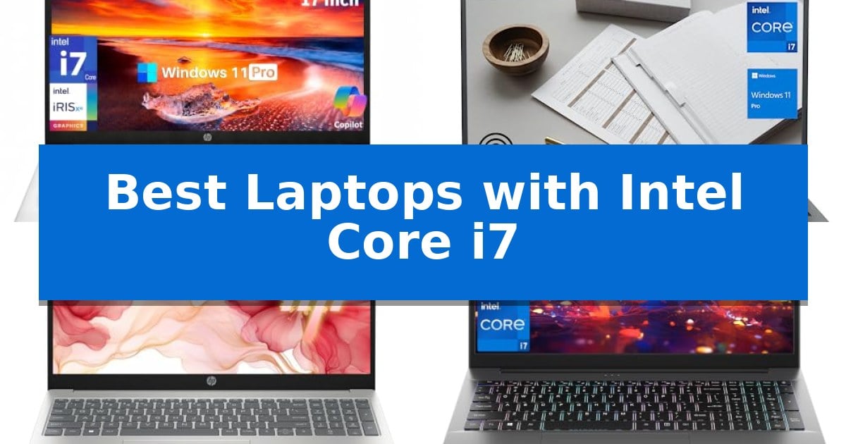 Best Laptops with Intel Core i7