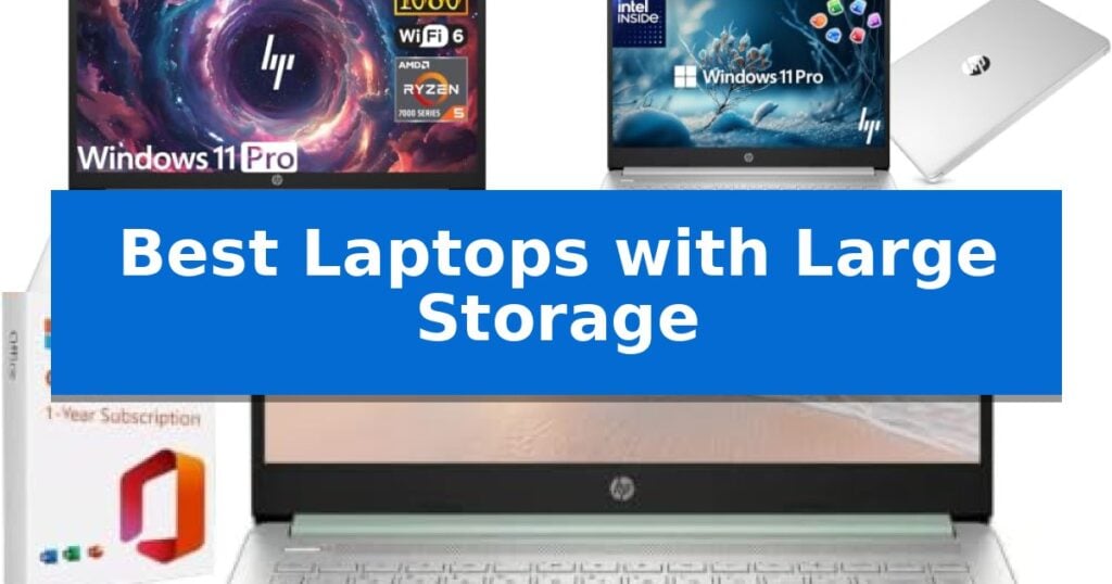 Best Laptops with Large Storage