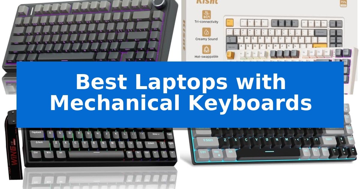 Best Laptops with Mechanical Keyboards