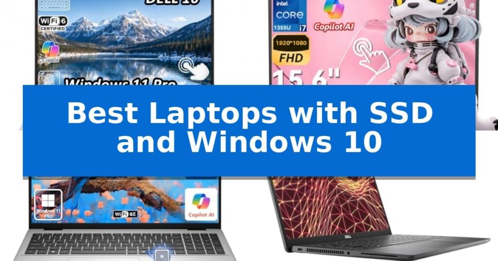 Best Laptops with SSD and Windows 10