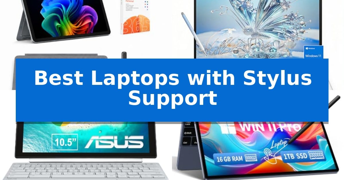 Best Laptops with Stylus Support