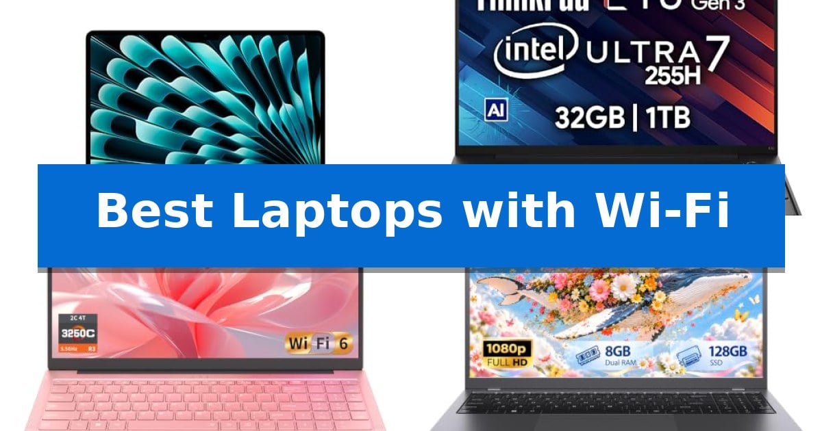 Best Laptops with Wi-Fi