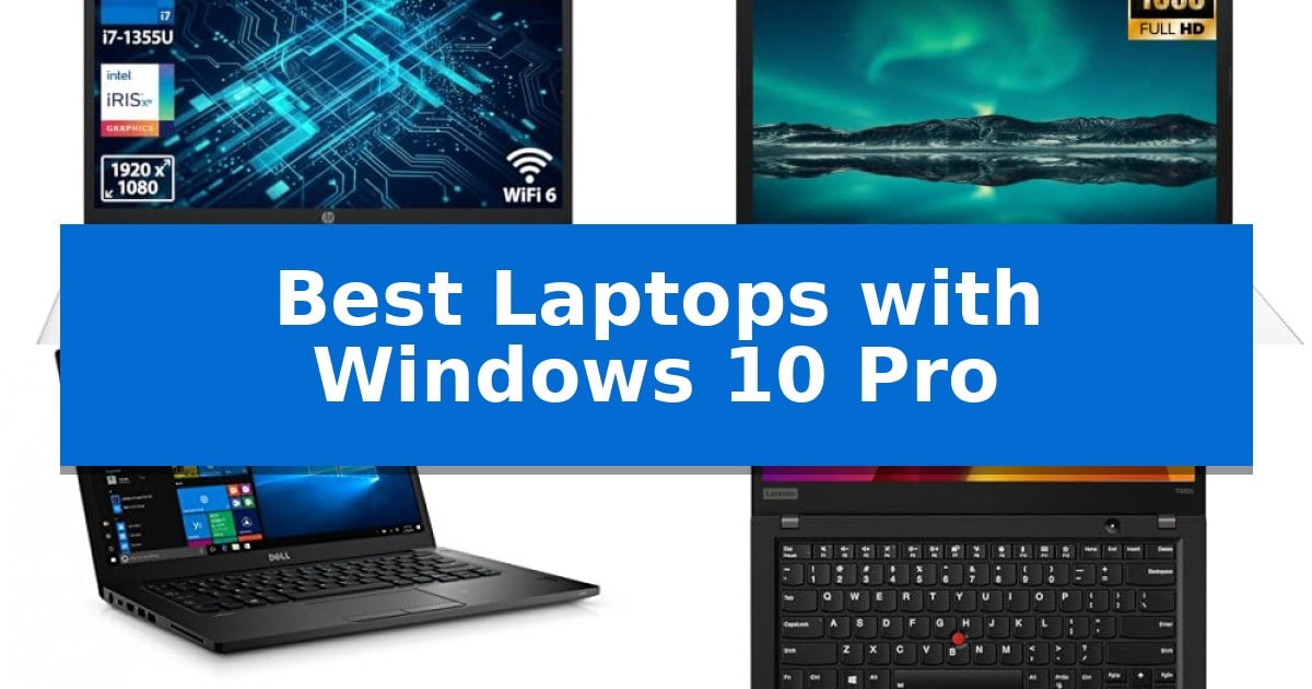 Best Laptops with Windows 10 Pro