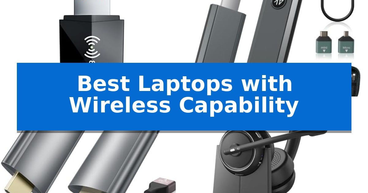 Best Laptops with Wireless Capability
