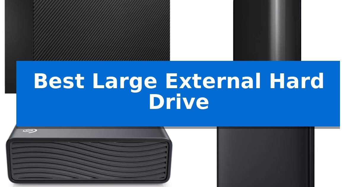 Best Large External Hard Drive