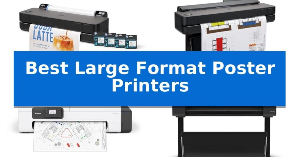 Best Large Format Poster Printers