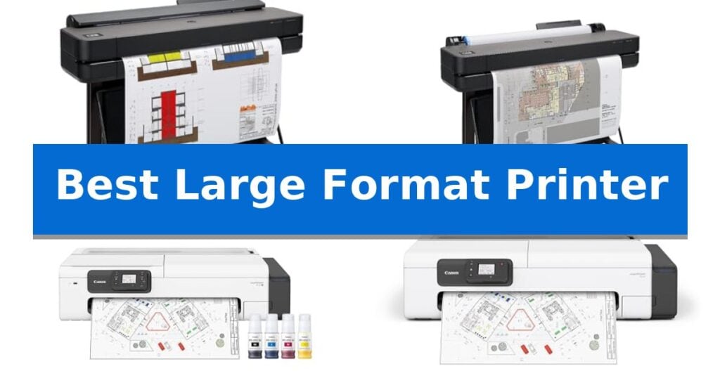 Best Large Format Printer