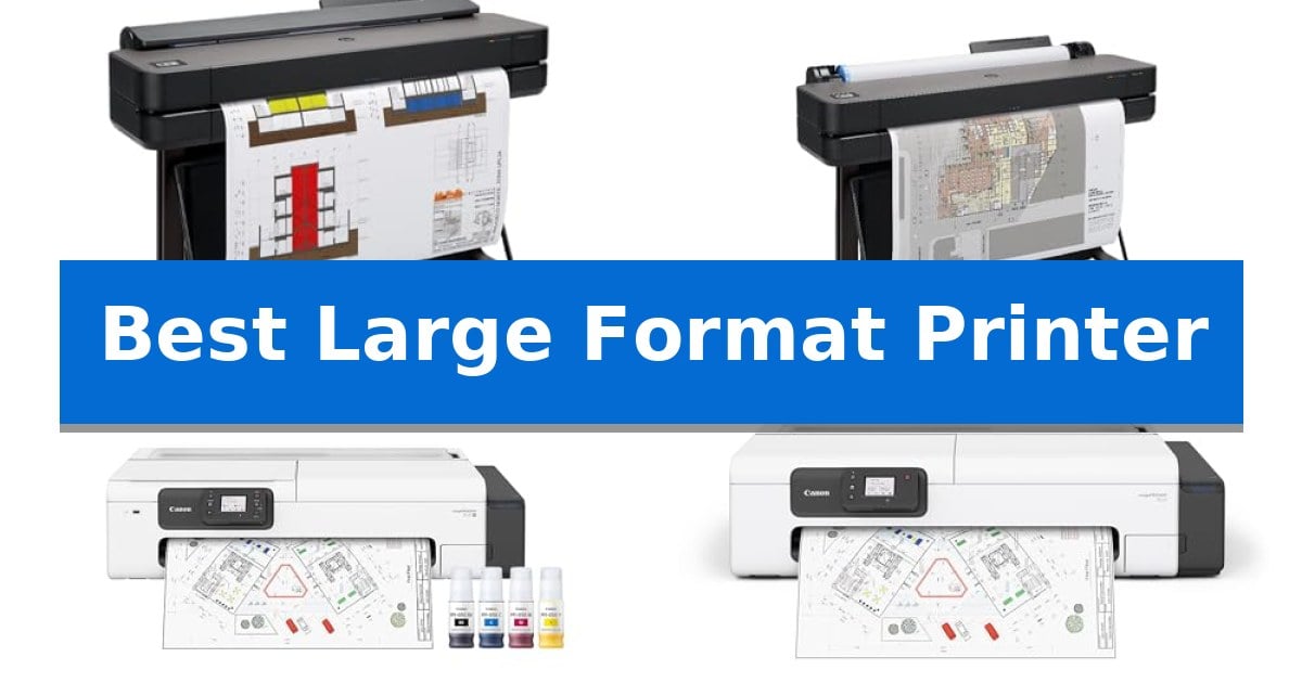 Best Large Format Printer