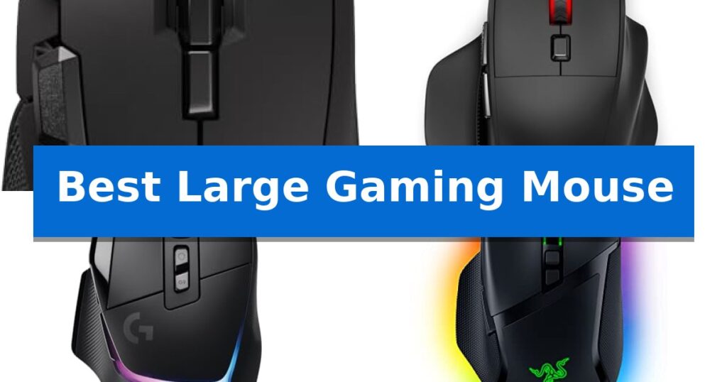 Best Large Gaming Mouse