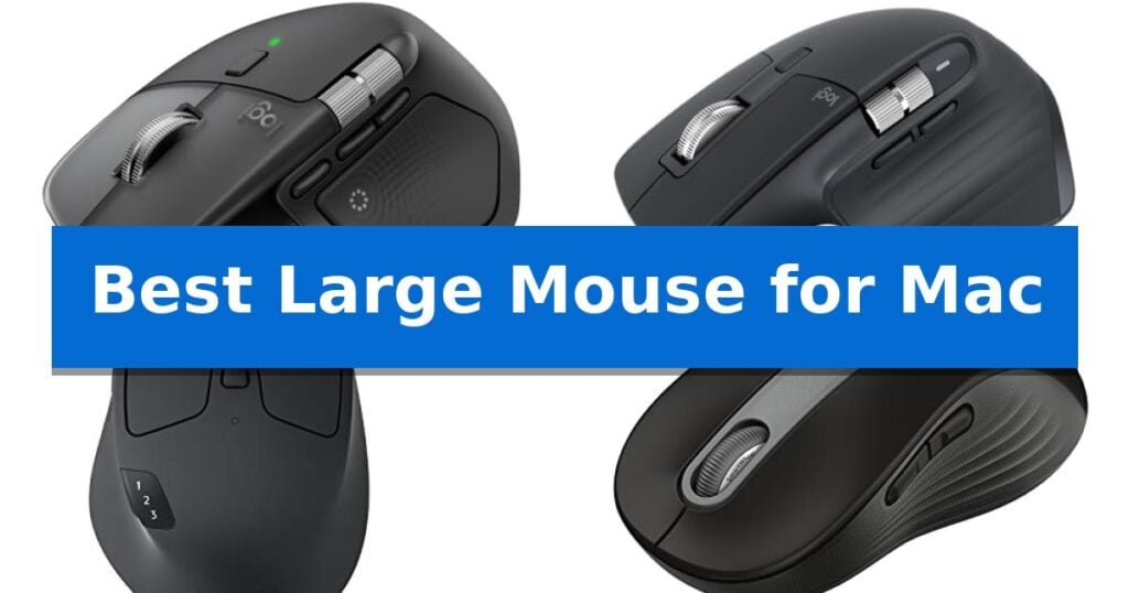 Best Large Mouse for Mac