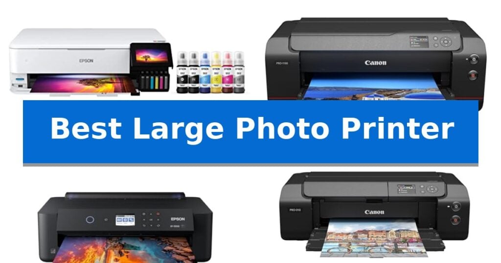 Best Large Photo Printer