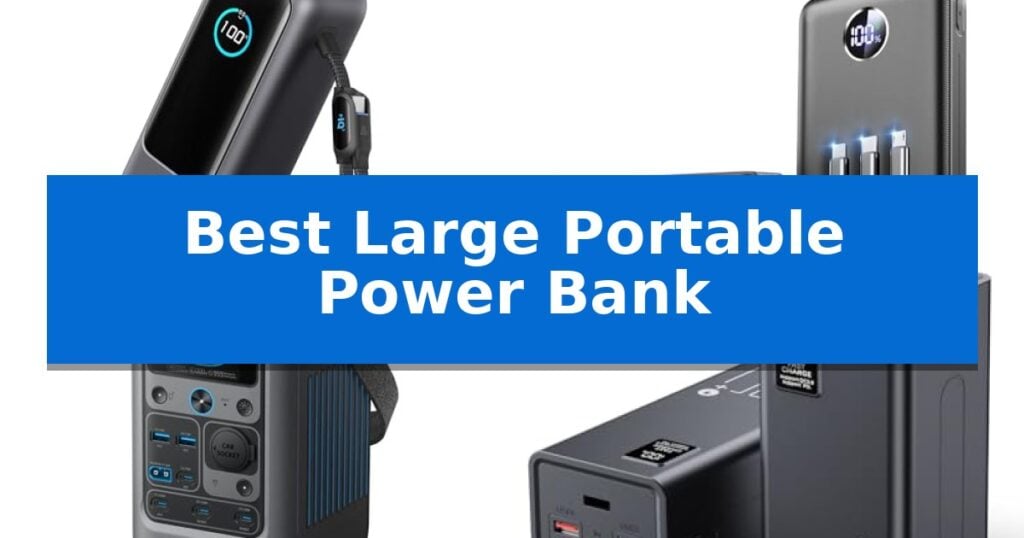 Best Large Portable Power Bank