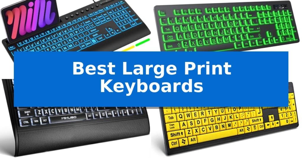 Best Large Print Keyboards