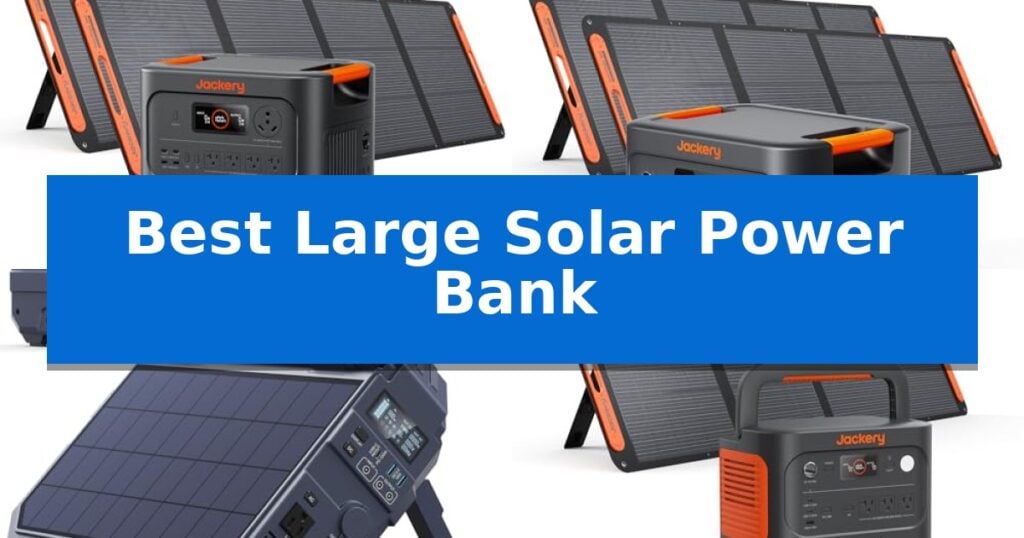 Best Large Solar Power Bank