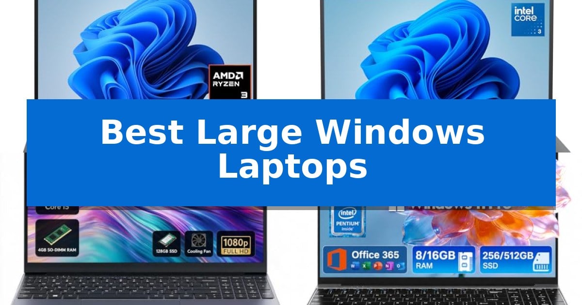 Best Large Windows Laptops