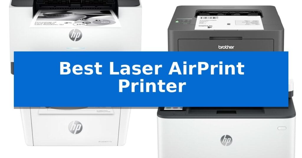 Best Laser AirPrint Printer